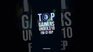 Two stocks up 100%+ &ndash; Top Movers Friday, September 12
