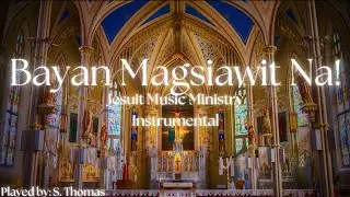 Bayan Magsiawit Na! Instrumental - Jesuit Music Ministry