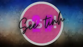 2- see t&igrave;nh- osu!