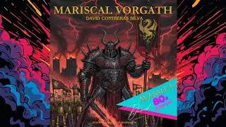⚔️&iquest;Luchar&iacute;as contra el Sanguinario MARISCAL VORGATH? | SynthwaveMusic &ndash; Rock 80s!