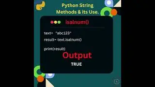 Exploring Python String Methods 'isalnum()'  