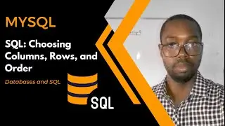 SQL: Choosing Columns, Rows, and Order | Databases and SQL