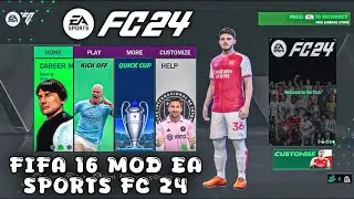 FC 24 MOBILE OFFLINE ! New Full Update - FIFA 16 Mod FC 24 Update Full Transfer&Kits 24/25 Real Face