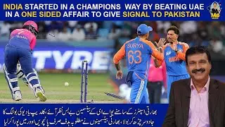 India started in a champions way by beating UAE in a one sided affair to give signal to Pakistan