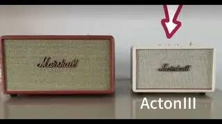 So S&aacute;nh Chất &Acirc;m Của 2 Loa Marshall Stanmore 3 V&agrave; Marshall Acton 3
