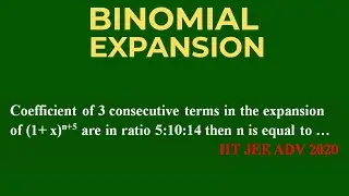 IIT JEE Advanced 2020 Maths by G3 Sir &ndash; Find Consecutive Term Coefficient | GatewayMIssion Academy