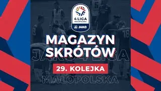 Magazyn Skr&oacute;t&oacute;w 📺 | JAKO 4. Liga 🏆 | 29. kolejka ⚽