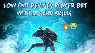Low End Device But Legend Skills || 2 Gb Ram player🔥😭 || Support Me Guys Low End Device player 😭