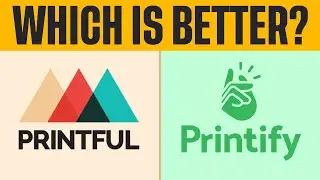 Printful vs Printify in 2026 - Full Comparison