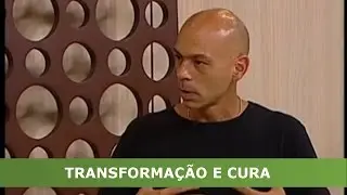 A Vida em Foco #123 - Transforma&ccedil;&atilde;o e cura