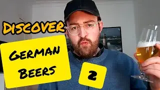 Discover German Beers! - Two - Ben In Berlin