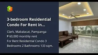 3-bedroom Residential Condo For Rent in Clark, Pampanga