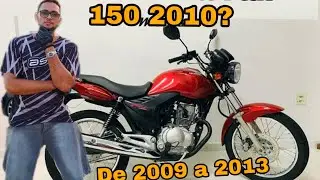 Vale a pena comprar uma FAN 150 2010 ? Fa&ccedil;o na Hora