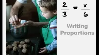 Writing Proportions Math/Algebra Lesson