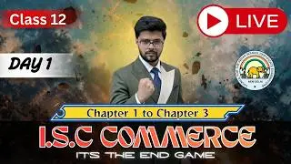 ISC Commerce | Chapter 1 to 7 | ISC | Class 12 | Boards 2026