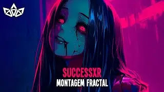 SUCCESSXR - MONTAGEM FRACTAL