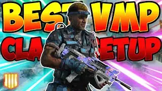 Best VMP Class Setup to use in Black Ops 4 2020! - COD BO4 YEAR 2