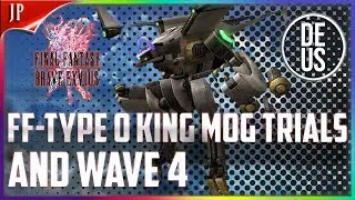 Type-0 King Mog Trial + Wave 4 Complete Final Fantasy Brave Exvius Japan | FFBE JP