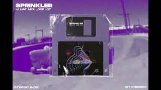 Sprinkler (Hi Hat MIDI Loop Kit) ~ Style of Hit Boy, ASAP Rocky, Kenny Beats