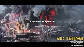 What I Have Known - Vanguard Sound (feat. Kinoko蘑菇)  Sub-spanish Fan Video