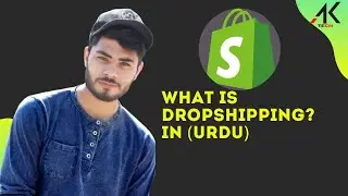Lecture 1|COMPLETE Shopify Tutorial For Beginners 2020 in Urdu Profitable Shopify Store From Scratch