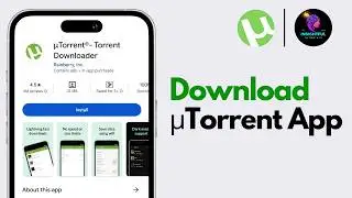 How To Download uTorrent on Mobile (2025) | Download uTorrent App | Install Torrent on Android & iOS