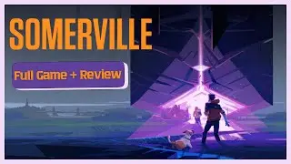 Somerville | Full Game + Review | Cinematic Sci-Fi Adventure