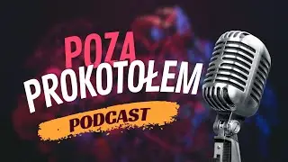 #5 POZA PROTOKOŁEM Profilowanie osobowościowo - behawioralne - ft. Wojciech Gabryelczyk