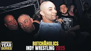 BotchAholics: Episode 59 - Indy Wrestling 2025 (Part 2) #botchaholics #wrestling #nfsmedia