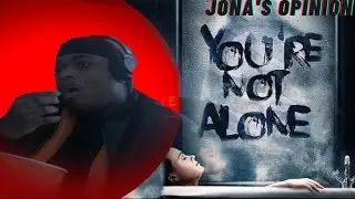 Jona's Opinion - You're Not Alone (Movie Review) | Low IMBD series