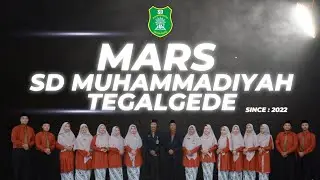 Mars SD Muhammadiyah Tegalgede 