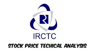 IRCTC Stock Price Technical Analysis - Advanced Technical Analysis
