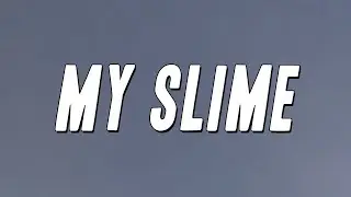 Chris Brown - My Slime (Lyrics)