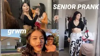 senior prank | GRWM + vlog