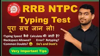 RRB NTPC Typing Test Rules Explained 🔥 | Backspace Allowed? | Error Kitni? | Speed Calculate Formula