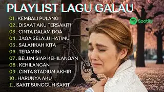 PLAYLIST LAGU GALAU TEMAN KERJA - MUSIK CAFE SEDIH , MUSIK SANTAI
