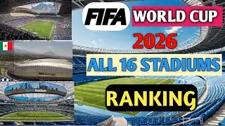 All FIFA WC 2026 stadiums ranking l From Best 🤯 to Worst😥 l