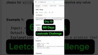 Mastering Leetcode problem 2621. SLEEP. Quick Coding Challenge. Day 10 of 69 Days Leetcode Challenge