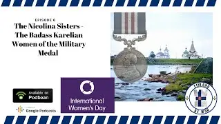 The Nicolina Sisters – The Badass Karelian Women of the Military Medal