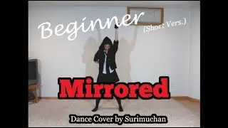 AKB48 - Beginner (Short Vers.) [Mirrored]