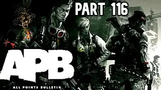 APB Reloaded Life on Patrol S2 PART 116