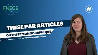 Thèse par articles ou thèse monographique ?