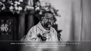 Martes 17 noviembre 2020/ Apoc 3,1-6.14-22 / Sal 14 / Lc 19,1-10 / Pbro Adri&aacute;n Mart&iacute;n Rodr&iacute;guez Mora