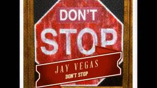 Jay Vegas - Don't Stop - Guesthouse Music