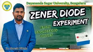 🔌 Zener Diode Experiment | B.Tech Engineering Physics Lab | Dayananda Sagar University
