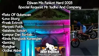 DJ IWAN | FLUTE OF GULUMCAN x LOVE STORY MELODY FUNKOT | SPECIAL REQUEST MR YUDHO AND COMPANY