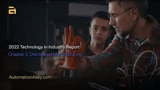 Tech Report Chapter 3: Distributive Manufacturing
