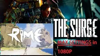 Rime The Surge max settings PC full HD GTX 980