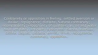 What does Antipathy mean?