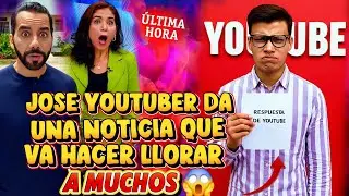 BOMBAZO NAYIB BUKELE SORPRENDIDO JOSE YOUTUBER DA NOTICIA QUE VA HACER LLORAR A MUCHOS SI SE PUEDE 😱